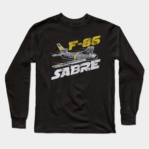 F86 Sabre  Airforce Pilot Gift Modern Warbird Vietnam Korea War Long Sleeve T-Shirt by woormle